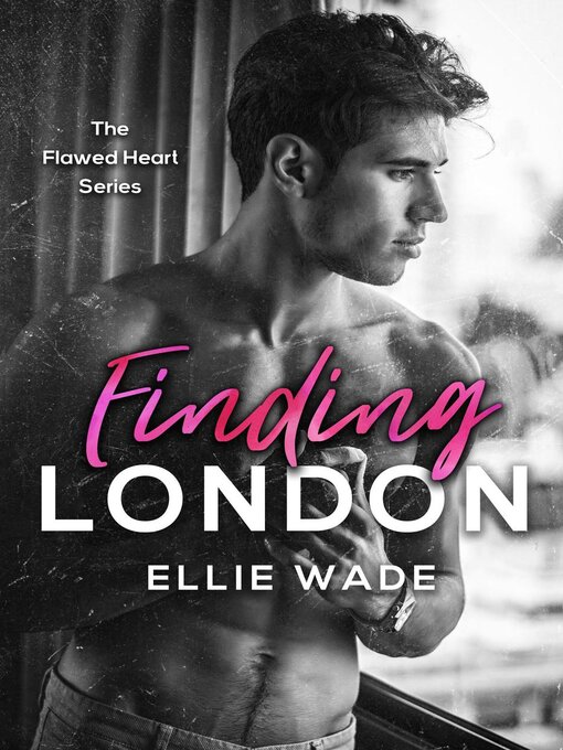 Title details for Finding London by Ellie Wade - Available